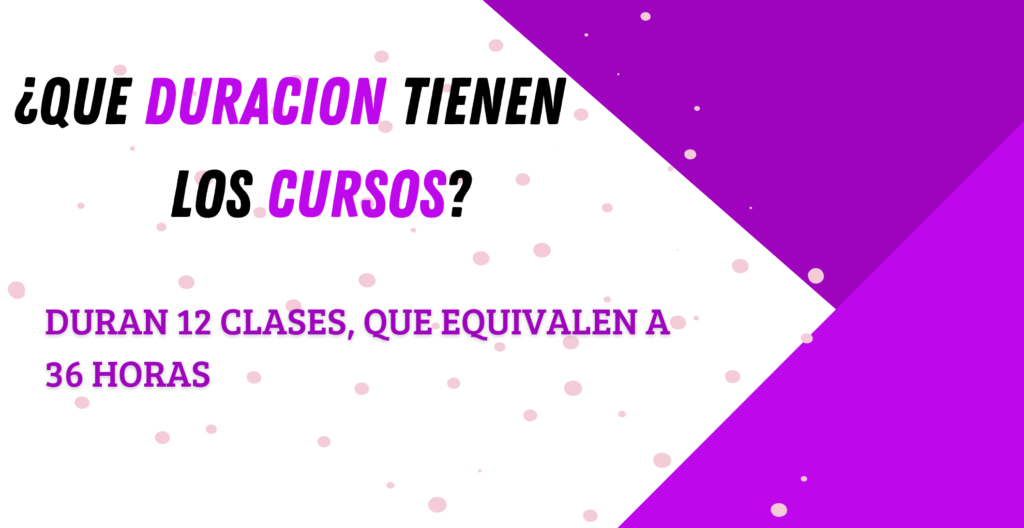 Cuanto duran los cursos